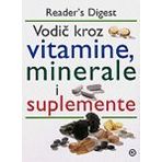 Vodic kroz vitamine, minerale i suplemente