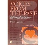 Voices from the Past: Reformed Educators by Donald Oppewal (1997-07-21)