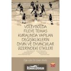 Voleybolda Fileye Temas Kuralında Yapılan Değişikliklerin Oyun ve Oyuncular Üzerindeki Etkileri - Eren Uluöz