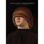 Volker Hermes: Hidden Portraits: Old Masters Reimagined