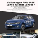 Volksvogen Polo Mk6 Parlak Siyah Yalanci Cakma Sahte Sunroof