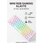 vooka Mini Rgb Gaming Mekanik Klavye 62 Tuş Red Switch USB Type-C Kablolu Kompakt Oyuncu Klavyesi Rgb Işıklı Gaming Klavye Laptop Pc Uyumlu Mini Mekanik Klavye Beyaz Gaming Keyboard - BLUE SWİTCH