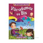 VÜCUDUMUZ VE BIZ - HEKİMOĞLU İSMAİL