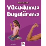 Vücudumuz ve Duyularımız-Bilime İlk Adım - Peter Riley