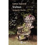 Vulnus - Kırılganlık Üzerine / Gamze Hakverdi / Metis Yayıncılık