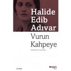 Vurun Kahpeye - Halide Edib Adıvar