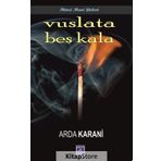 Vuslata Beş Kala - Arda Karani