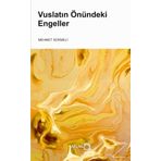Vuslatın Önündek Engeller - Mehmet Sürmeli