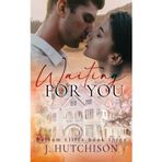 Waiting For You (Balsam Cliffs Series, Band 3)