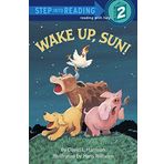 Wake Up, Sun! (Step-Into-Reading, Step 2) by David L. Harrison(1986-09-12)