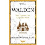Walden - Basit Yaşamaya Dair Çarpıcı Bir Klasik - Sola Unitas