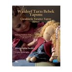 Waldorf Tarzı Bebek Yapımı Making Waldorf Dolls Maricristin Sealey