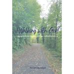 Walking with God: Insights from the Heroes who walked before us