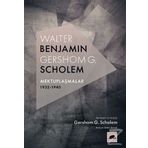 Walter Benjamin - Gershom G. Scholem