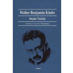 Walter Benjamin Kitabı-Seçme Yazılar Dipnot