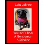 Walther Dubaih a Gentleman and a Scholar