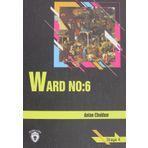 Ward No: 6 - Stage 4 - Anton Chekhov