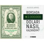 Warren Buffett Kanunları: Dünyanın En Büyük Yatırımcısından Bilgece Tavsiyeler & Borsada İki Milyon Doları Nasıl Kazandım? (2 Kitap Set)
