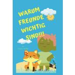Warum Freunde wichtig sind: Ein Ratgeber für Kinder und Eltern