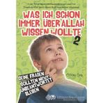 WAS ICH SCHON IMMER ÜBER ALLAH WISSEN WOLTE-2 (ALLAHI MERAK EDIYORUM-2) - ÖZKAN ÖZE