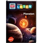 WAS IST WAS Erstes Lesen. Planeten | Lesestart | Lesestufe 2 | Fibelschrift und kurze Absätze | Coole Fakten über unser Sonnensystem