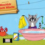 Waschbär wäscht Wäsche. Kamishibai Bildkartenset: Entdecken - Erzählen - Begreifen: Bilderbuchgeschichten. Lustige Tiergeschichte von Susanne Straßer ... für unser Erzähltheater)