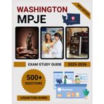 Washington MPJE Exam Study Guide 2025-2026: Complete Pharmacy Law Review with Practice Questions, Federal & State Regulations for Pharmacist Licensure