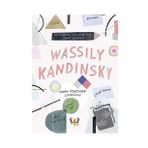 Wassily Kandinsky Ustalardan Çocuklar İçin Sanat Dersleri - Jenny Broom