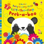 Watt, F: Baby's Very First Lift-the-Flap Peek-a-Boo