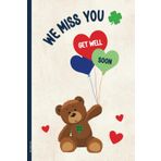 We Miss You: Geschenk für Kranke A5 Notizbuch Alles Gute schnelle Genesung und Gesundheit liniertes Buch für Notizen zur Aufmunterung schöne Gesund Werden Geschenke für Kollegen und Freunde