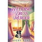 Wedding Dress Murder: A Tall Pines Cozy Mystery