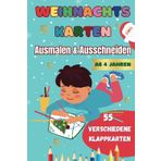 Weihnachtskarten zum Ausmalen & Ausschneiden: Ab 4 Jahren, 55 verschiedene KlappKarten, kreativ, liebevoll & einzigartig