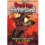 Welcome to Camp Slither (Goosebumps Horrorland #9) (Goosebumps: Horrorland (Quality))