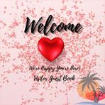 Welcome We're Happy You're Here!
