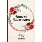 Weltbeste Traurednerin: Notizbuch liniert schönes Geschenk für beste Traurednerin A5 Buch für Traurede zur freien Trauung Dankeschön Geschenkidee für Hochzeitsrednerin Danke für Rede zur Hochzeit