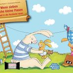 Wenn sieben freche kleine Hasen schnell in die Verstecke rasen. Kamishibai Bildkartenset: Entdecken - Erzählen - Begreifen: Bilderbuchgeschichten. ... für unser Erzähltheater)