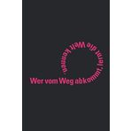 Wer vom Weg abkommt, lernt die Welt kennen.: Tolles liniertes Statement Notizbuch, 120 linierte Seiten, um Ideen und Gedanken festzuhalten, ca. DIN A5. (German Edition)