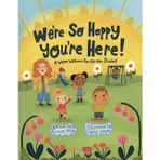 We're So Happy You're Here: A Warm Welcome for our New Student