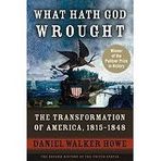 What Hath God Wrought (07) by Howe, Daniel Walker [Paperback (2009)]