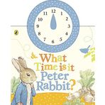 What Time is it Peter Rabbit a Clock Book