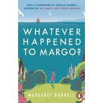 Whatever Happened to Margo? - Margaret Durrell