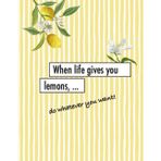 When life gives you lemons,...: Notizbuch für Ideen, Gedanken, To-Do Listen und mehr