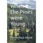 When the Pines were Young