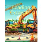 Where did the excavator come from?: that is how machines are made