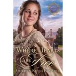 Where Hearts Are Free (A Darkness to Light Novel) by Golden Keyes Parsons (2010-09-13)