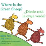 Where Is the Green Sheep?/Donde Esta La Oveja Verde?: Bilingual English-Spanish