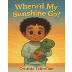 Where'd My Sunshine Go?: A Kyrie Adventure: 2