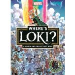 Where's Loki?: A Marvel search and find activity book