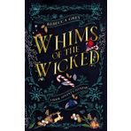 Whims of the Wicked: A Fantasy Romance Reading Advent Calendar