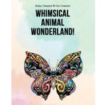 Whimsical Animal Wonderland: Discover 52 beautifully detailed Zentagle-style animal illustrations to color, designed for both adults and kids. A ... get creative and enjoy quality time together!